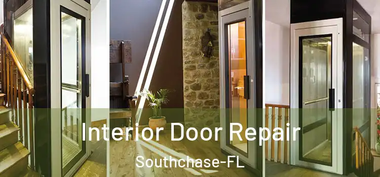 Interior Door Repair Southchase-FL
